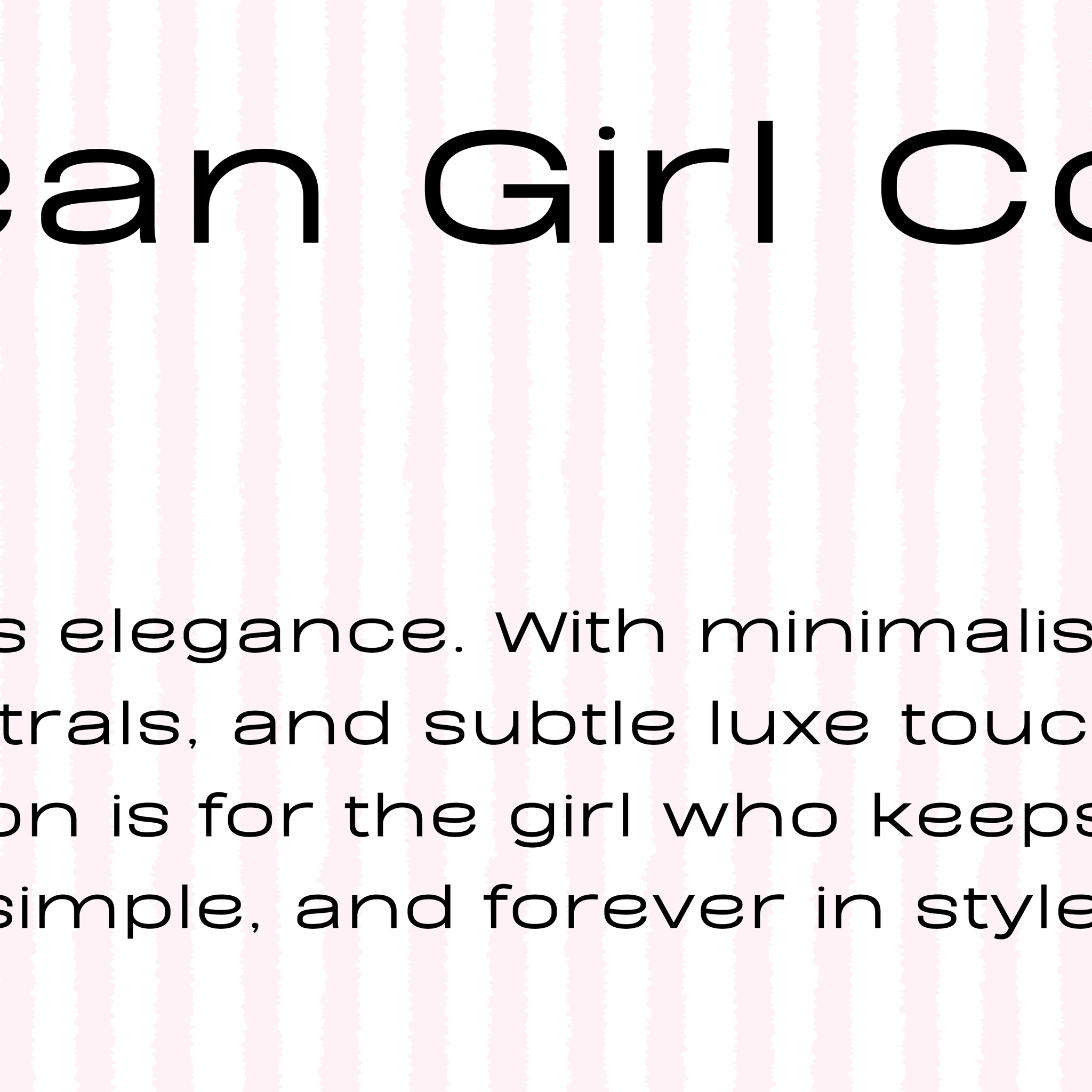 Clean Girl Core | Minimalist Style