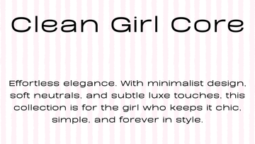 Clean Girl Core | Minimalist Style