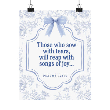"Inspirational Bible Verse Matte Poster - Graceful Home Décor, Thoughtful Gift, Uplifting Wall Art, Faith-Based Motivation, Psalms 126:6"