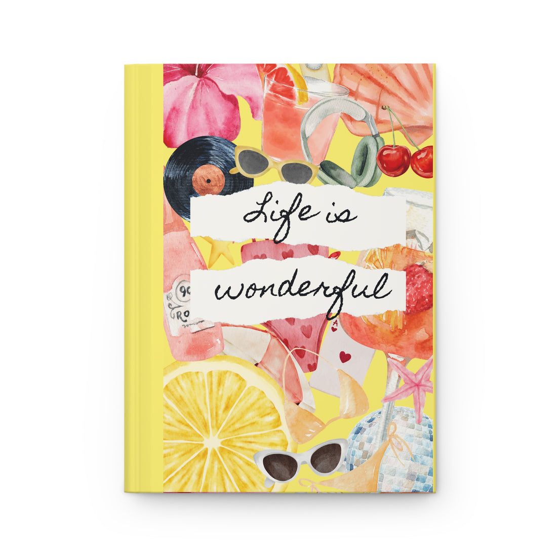 Colorful Hardcover Journal - Life is Wonderful, Inspirational Diary, Gift for Writers, Fun Notes, Creative Journal, Vibrant Stationery