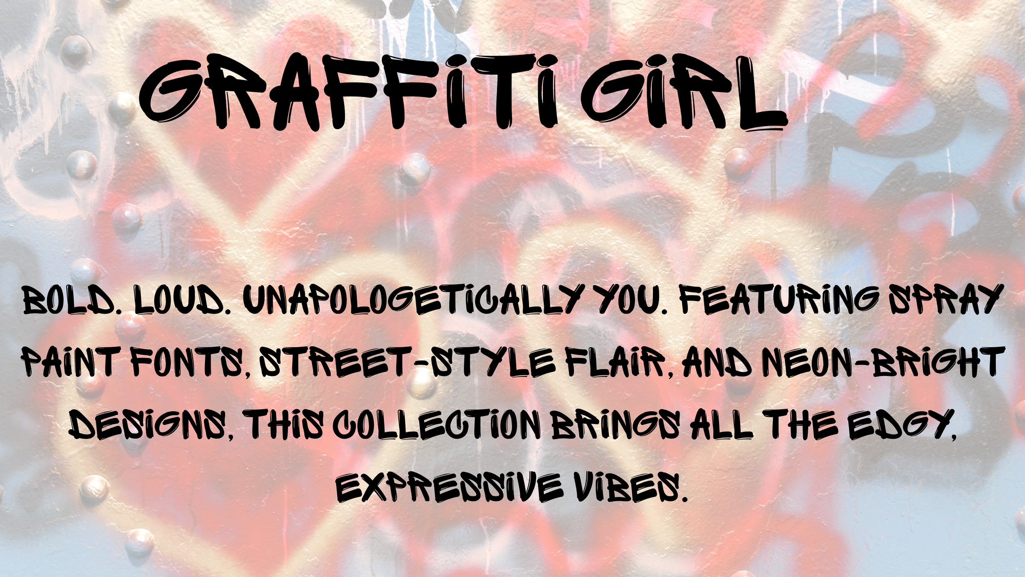 Graffiti-themed text with spray paint fonts and street-style flair on a colorful background.