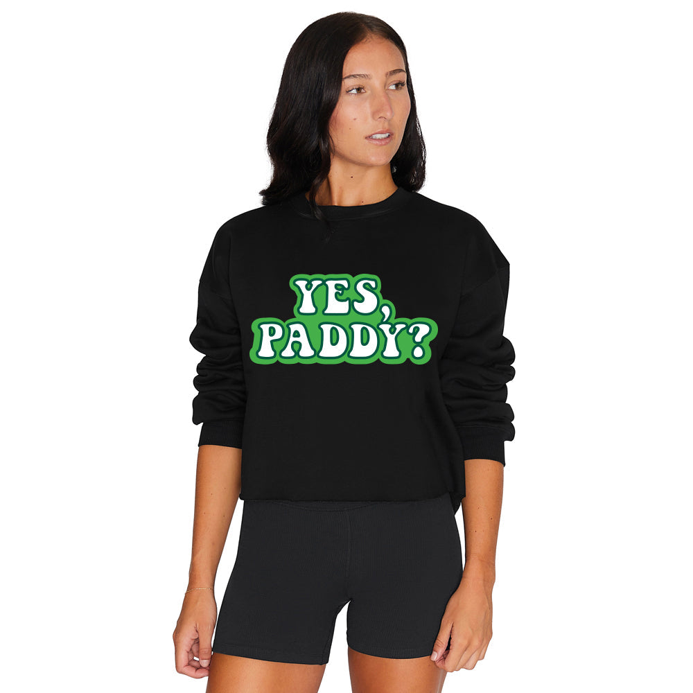 Yes, Paddy? Black Cropped Crewneck